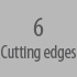 6 cutting edges