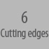 6 cutting edges